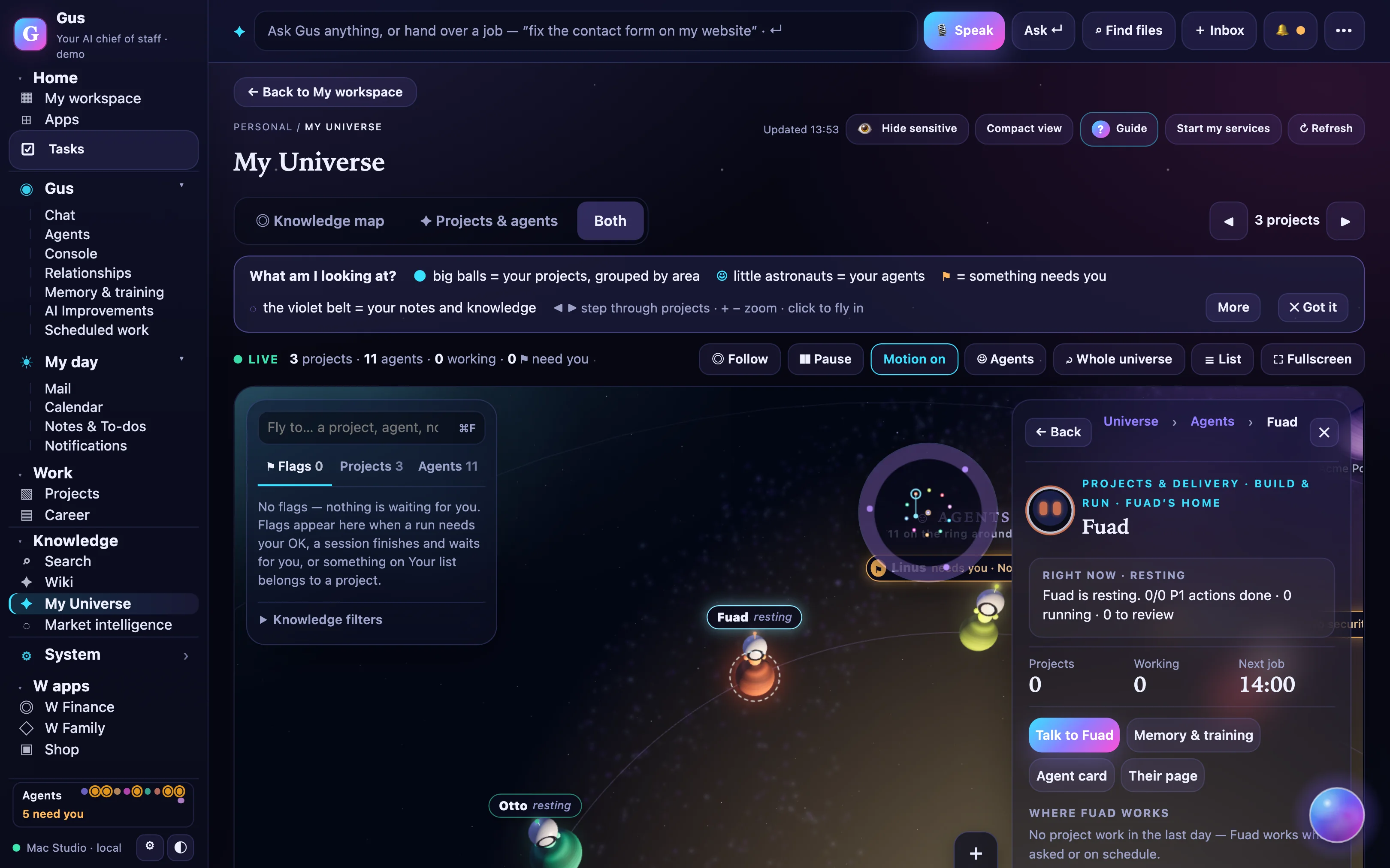 My Universe: the agents orbiting Gus, with Forge selected